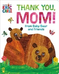 Cover: Thank You, Mom! from Baby Bear and Friends (World of Eric Carle) - Odd Dot