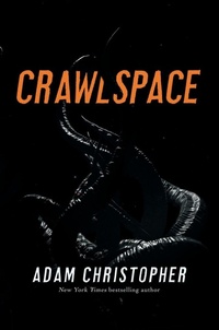 Enlarge image Cover: Crawlspace - St Martin's Press