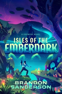 Enlarge image Cover: Isles of the Emberdark - St Martin's Press
