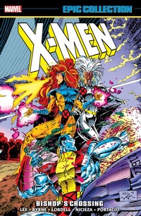 Enlarge image Cover: X-Men Epic Collection: Bishop's Crossing (New Printing) - Marvel Comics