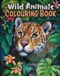 Cover: The Wild Animals Colouring Book - Arcturus
