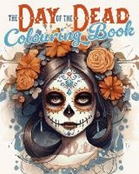 Abbildung von: The Day of the Dead Colouring Book - Arcturus