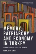 Cover: Memory, Patriarchy and Economy in Turkey - Edinburgh University Press
