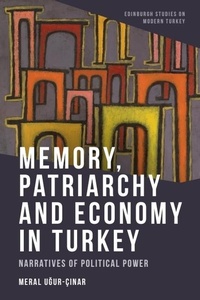Abbildung von: Memory, Patriarchy and Economy in Turkey - Edinburgh University Press