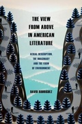 Cover: The View from Above in American Literature - Edinburgh University Press