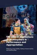 Cover: The Ethical Implications of Shakespeare in Performance and Appropriation - Edinburgh University Press