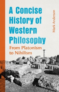 Abbildung von: A Concise History of Western Philosophy - Bloomsbury Academic