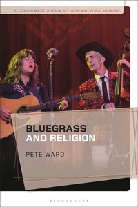 Enlarge image Cover: Bluegrass and Religion - Bloomsbury Academic