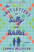 Cover: The Last Letters of Sally and Walter - Sourcebooks Landmark