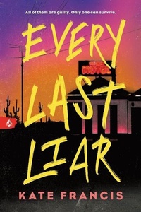 Abbildung von: Every Last Liar - Sourcebooks Fire