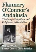 Cover: Flannery O'Connor's Andalusia - McFarland & Co Inc