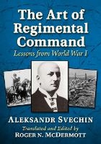 Abbildung von: The Art of Regimental Command - McFarland & Co Inc