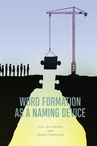 Abbildung von: Word Formation as a Naming Device - Edinburgh University Press