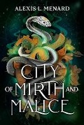 Cover: City of Mirth and Malice - Forever