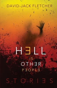 Enlarge image Cover: Hell is Other People - Lethe Press