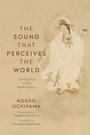 Cover: The Sound That Perceives the World - Simon + Schuster LLC