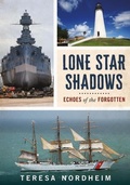 Cover: Lone Star Shadows - America Through Time
