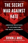 Cover: The Secret War Against Hate - Bloomsbury Publishing USA
