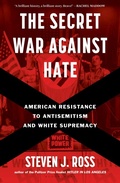 Cover: The Secret War Against Hate - Bloomsbury Publishing USA