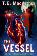 Cover: The Vessel - T.E. MacArthur