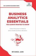 Cover: Business Analytics Essentials You Always Wanted to Know - Vibrant Publishers