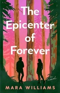 Cover: The Epicenter of Forever - Lake Union Publishing