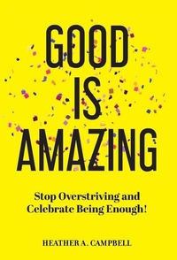 Enlarge image Cover: Good Is Amazing - Gatekeeper Press