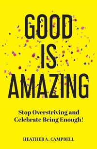 Enlarge image Cover: Good Is Amazing - Gatekeeper Press