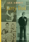 Cover: All about Larry Bird - Blue River Press