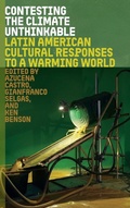 Cover: Contesting the Climate Unthinkable - University Press of Florida