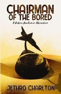 Cover: Chairman of the Bored - Autumn River Press