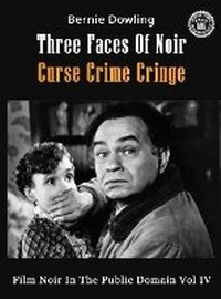 Abbildung von: Three Faces Of Noir Curse Crime Cringe - Bent Banana Books