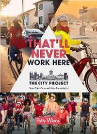 Enlarge image Cover: That'll Never Work Here - Great Plains Press