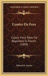 Abbildung von: Contes De Fees - Kessinger Publishing