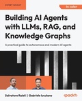 Cover: Building AI Agents with LLMs, RAG, and Knowledge Graphs - Packt Publishing