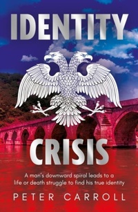 Enlarge image Cover: Identity Crisis - Troubador Publishing