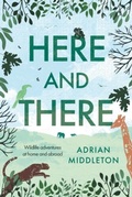Cover: Here and There - Troubador Publishing