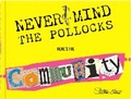 Cover: Never Mind The Pollocks Here's The Community - Independent Publishing Network