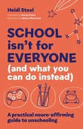 Cover: School Isn't For Everyone (and what you can do instead) - Jessica Kingsley Publishers