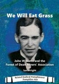 Cover: We Will Eat Grass - Bristol Radical History Group