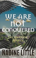 Cover: We Are Not Conquered - Little Publishing