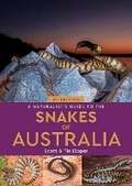Cover: A Naturalist's Guide to the Snakes of Australia - John Beaufoy Publishing Ltd