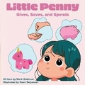 Cover: Little Penny Gives, Saves, and Spends - Fox Tales Children''s Books