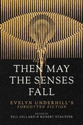Cover: Then May the Senses Fall - Monkfish Book Publishing