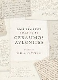 Cover: A Dossier of Texts Relating to Gerosimos Avlonites - Bridwell Press