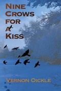 Cover: Nine Crows for a Kiss - Moose House Publications