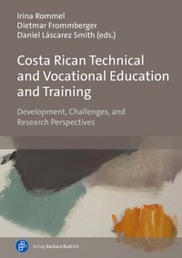 Abbildung von: Costa Rican Technical and Vocational Education and Training - Verlag Barbara Budrich