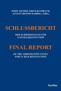 Cover: Schlussbericht der Schiedsinstanz f&uuml;r Naturalrestitution - Facultas