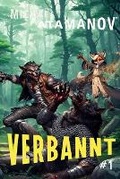 Cover: Verbannt (Buch 1) - Magic Dome Books