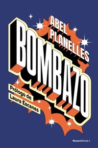Abbildung von: Bombazo / Bombshell - Roca Editorial de Libros, S.L.